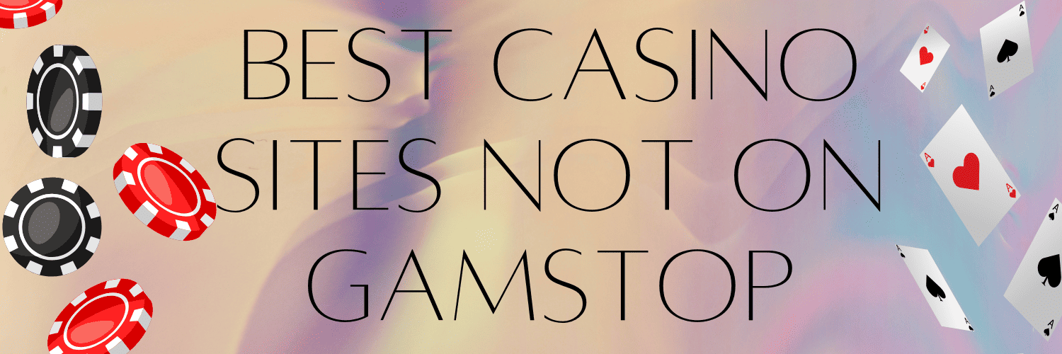 Exploring Non Gamstop Casinos Your Guide to a Wider Gaming Experience 948252487